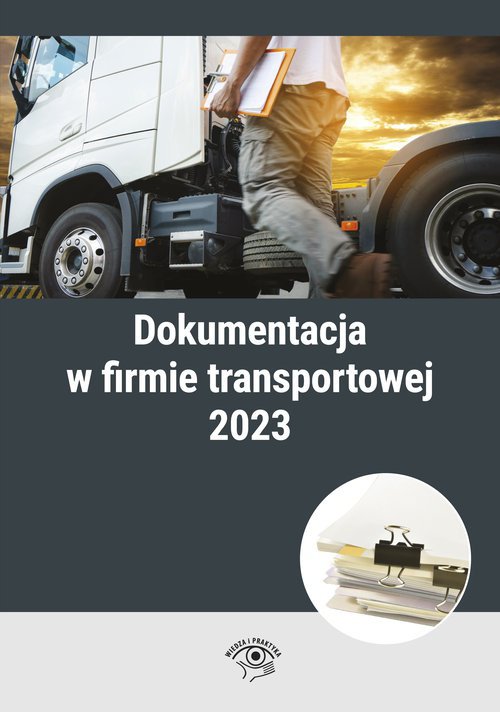 Dokumentacja W Firmie Transportowej Czas Pracy Kierowc W Prawo