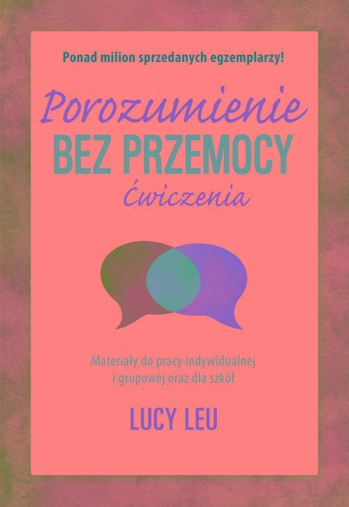 Porozumienie Bez Przemocy Ćwiczenia, Leu Lucy - GrubyTom.pl