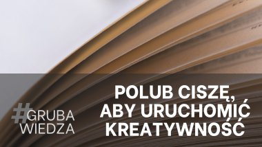 Jak organizować pracę w firmie, aby podnosić kreatywność zespołu?