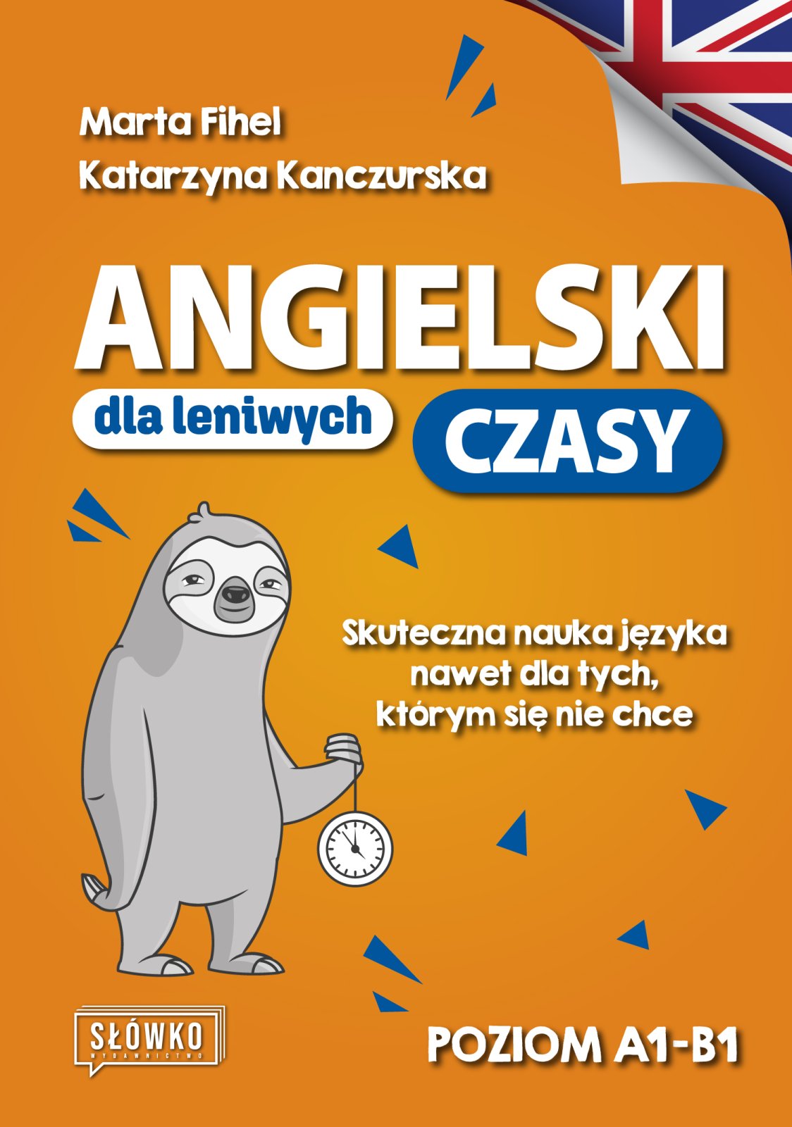 Angielski Dla Leniwych. CZASY - Język Angielski - Nauka Języków Obcych ...